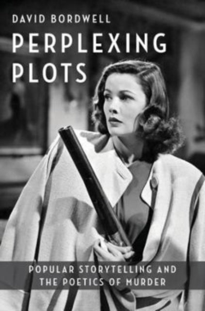 Book cover of: Perplexing Plots. By: David Bordwell