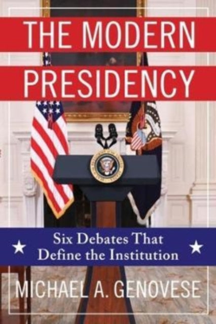 Book cover of: Modern Presidency. By: Michael A. Genovese