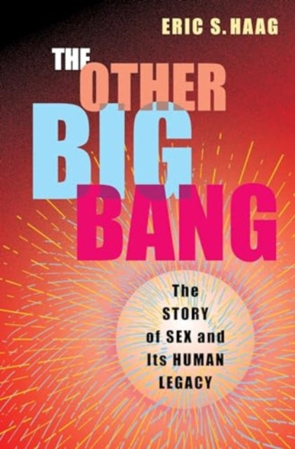 Book cover of: Other Big Bang. By: Eric S. Haag