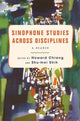 Book cover of: Sinophone Studies Across Disciplines. By: Howard Chiang