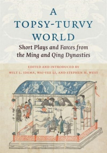 Book cover of: Topsy-Turvy World. By: Wilt L. Idema