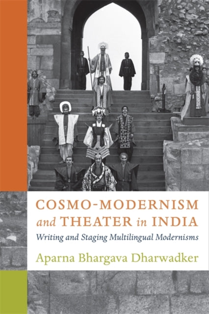Book cover of: Cosmo-Modernism and Theater in India