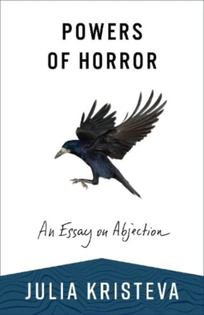 Book cover of: Powers of Horror. By: Julia Kristeva