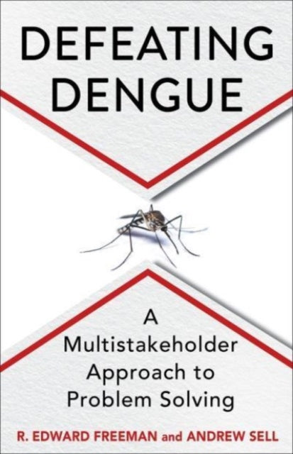 Book cover of: Defeating Dengue. By: R. Edward Freeman
