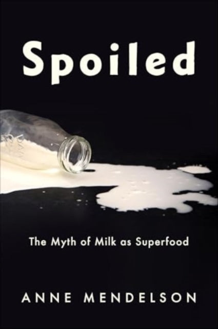 Book cover of: Spoiled. By: Anne Mendelson