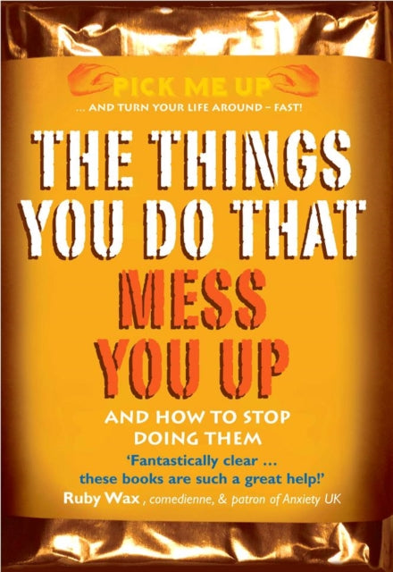 Book cover of: Things You Do That Mess You Up