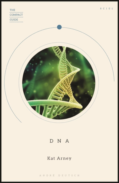 Book cover of: DNA. By: Kat Arney