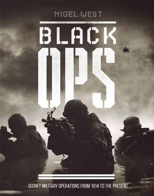 Book cover of: Black Ops. By: Nigel West