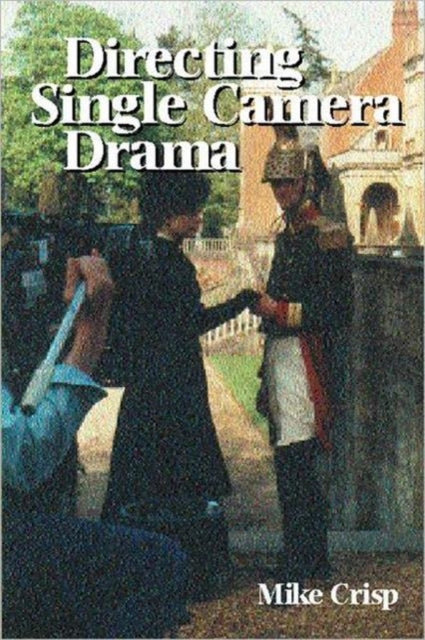 Book cover of: Directing Single Camera Drama