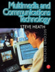 Book cover of: Multimedia and Communications Technology. By: Steve Heath