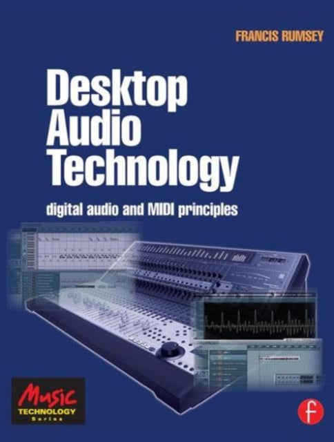 Book cover of: Desktop Audio Technology