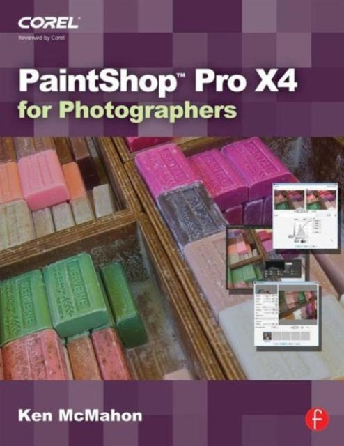 Book cover of: PaintShop Pro X4 for Photographers