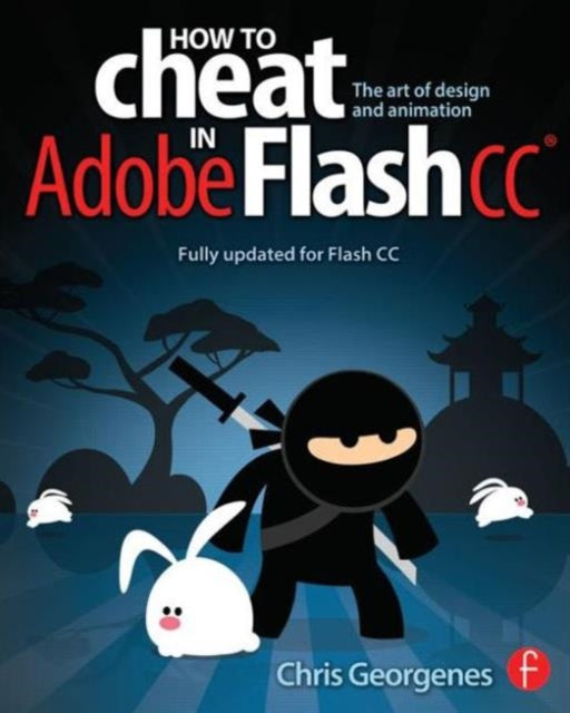 Book cover of: How to Cheat in Adobe Flash CC
