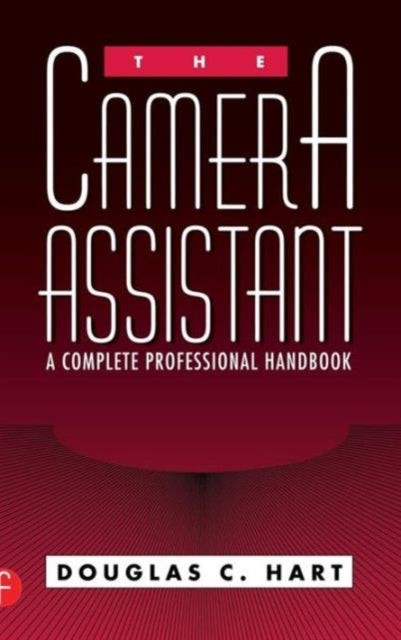 Book cover of: Camera Assistant. By: Douglas Hart