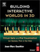 Book cover of: Building Interactive Worlds in 3D. By: Jean-Marc Gauthier
