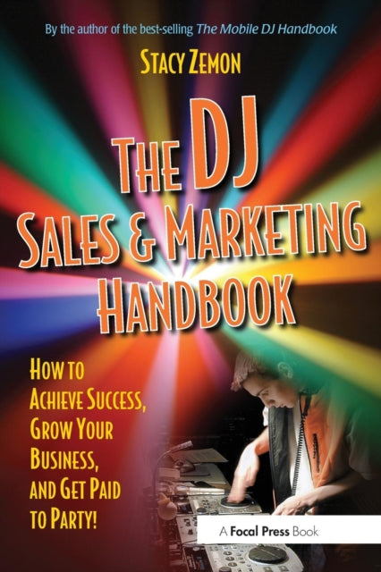 Book cover of: DJ Sales and Marketing Handbook. By: Stacy Zemon