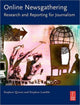 Book cover of: Online Newsgathering: Research and Reporting for Journalism. By: Quinn, Stephen, Stephen Quinn