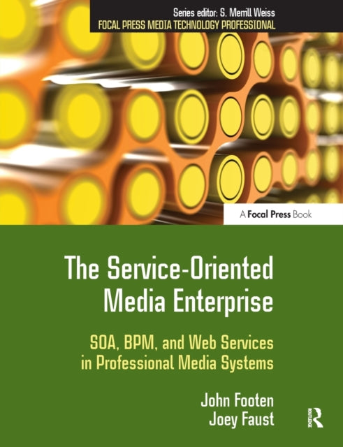 Book cover of: Service-Oriented Media Enterprise. By: John Footen