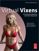 Book cover of: Virtual Vixens. By: Arndt von Koenigsmarck