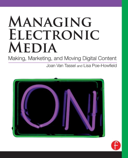 Book cover of: Managing Electronic Media. By: Joan M. Van Tassel