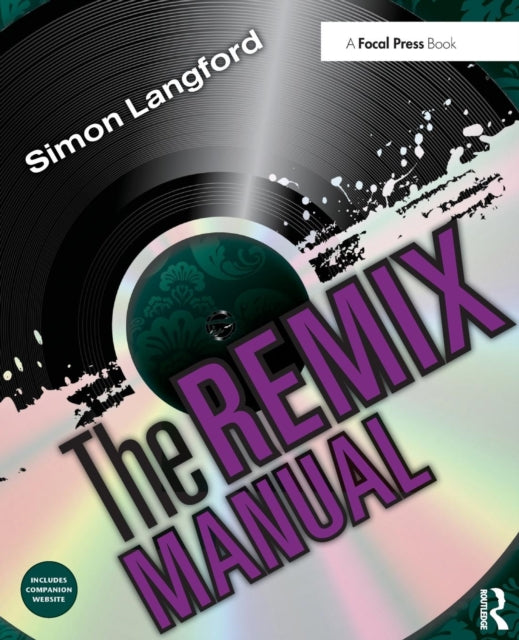 Book cover of: Remix Manual. By: Simon Langford