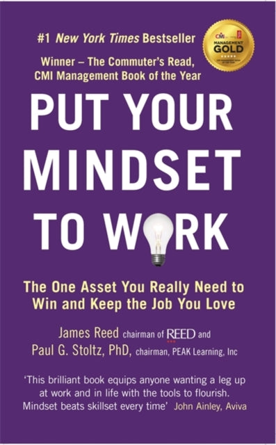 Book cover of: Put Your Mindset to Work. By: James Reed