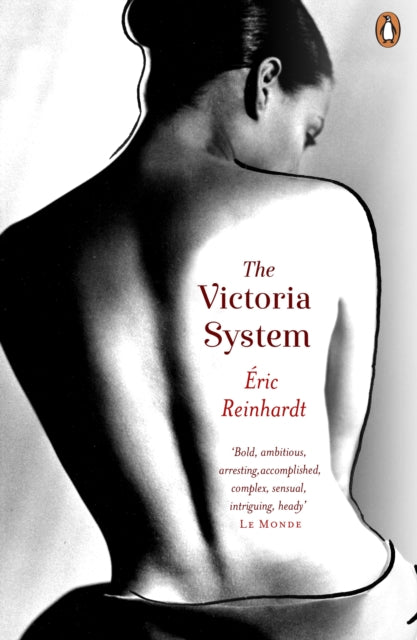 Book cover of: Victoria System. By: Éric Reinhardt