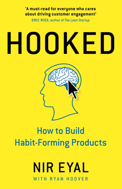 Hooked, How to Build Habit-Forming Products 9780241184837 Eyal Nir