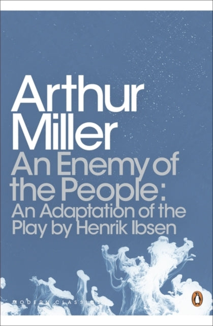 Book cover of: Enemy of the People. By: Arthur Miller