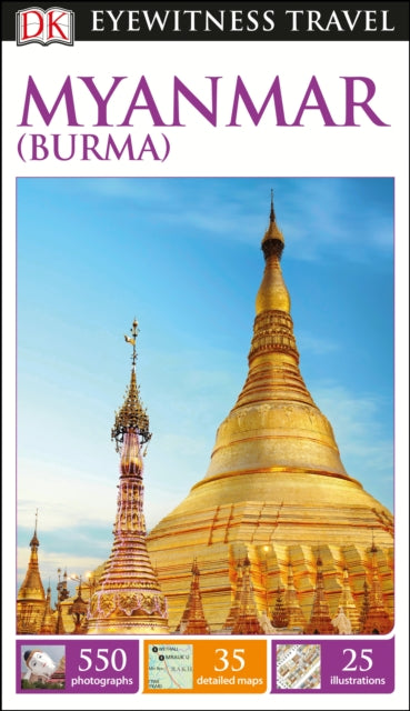 Book cover of: DK Myanmar (Burma). By: Dorling Kindersley Travel Staff