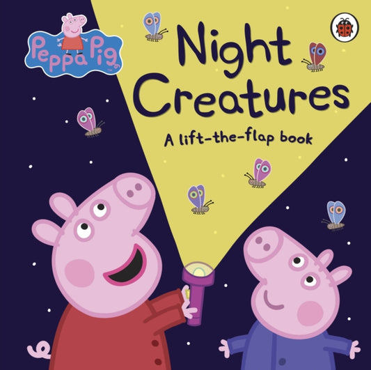 Book cover of: Peppa Pig: Night Creatures