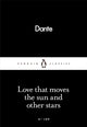Love That Moves the Sun and Other Stars 9780241250426 Dante Alighieri
