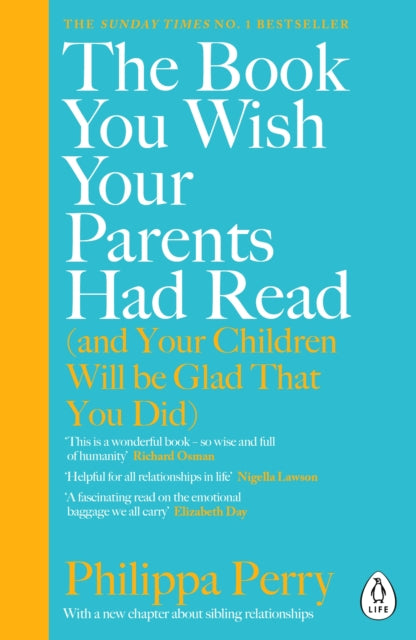 Book You Wish Your Parents Had Read (and Your Children Will Be Glad That You Did) 9780241251027 Philippa Perry