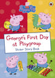 Book cover of: Peppa Pig: George's First Day at Playgroup