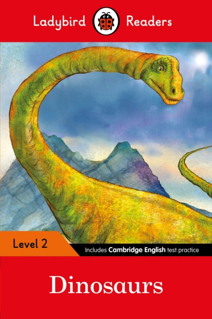 Book cover of: Ladybird Readers Level 2 - Dinosaurs (ELT Graded Reader)