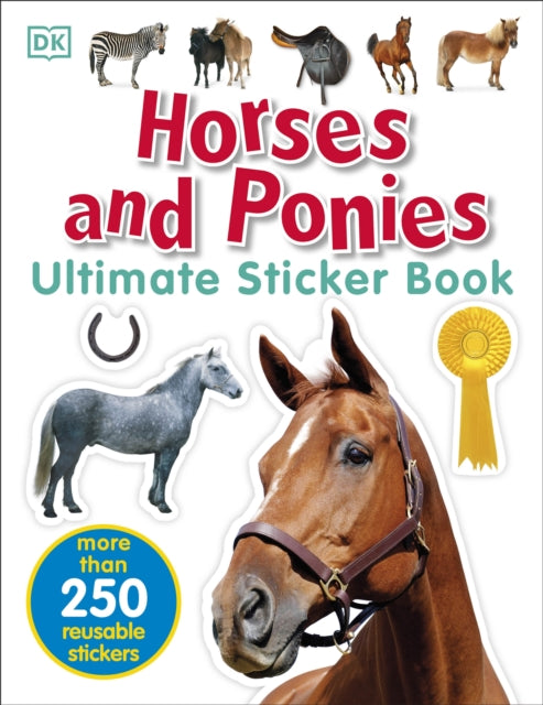 Horses and Ponies Ultimate Sticker Book 9780241282946 DK Publishing