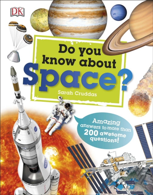 Book cover of: Do You Know About Space?. By: DK Publishing