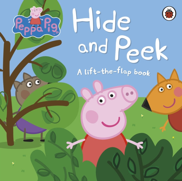 Book cover of: Peppa Pig: Hide and Peek. By: Peppa Pig Staff