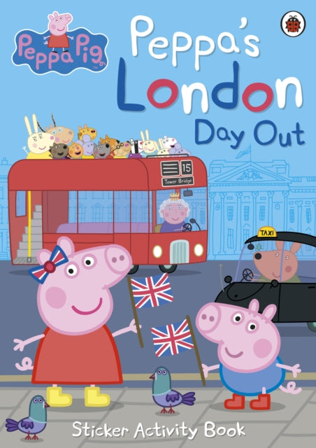 Peppa Pig: Peppa's London Day Out Sticker Activity Book 9780241299494 Peppa Pig Staff