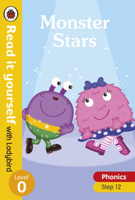 Book cover of: Monster Stars - Read it yourself with Ladybird Level 0: Step 12. By: Ladybird Books Staff