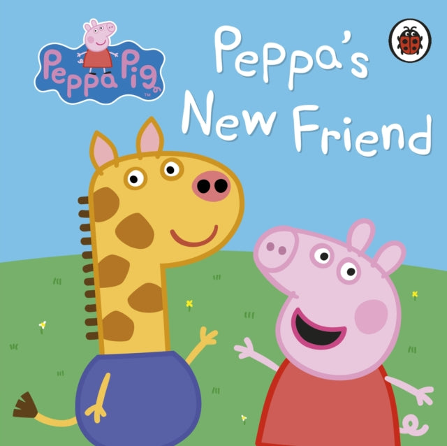 Book cover of: Peppa Pig: Peppa's New Friend. By: Ladybird Books Staff