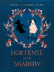Book cover of: Hortense and the Shadow. By: Natalia O'Hara