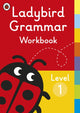 Book cover of: Ladybird Grammar Workbook Level 1
