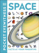 Pocket Eyewitness Space, Facts at Your Fingertips 9780241343623 DK Publishing