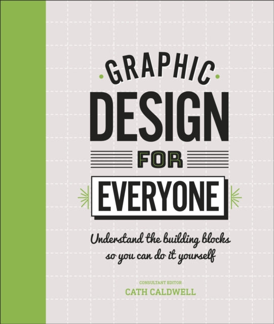 Book cover of: Graphic Design For Everyone