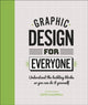 Book cover of: Graphic Design For Everyone