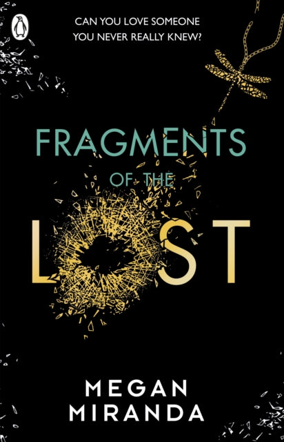 Book cover of: Fragments of the Lost. By: Megan Miranda