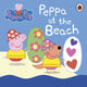 Book cover of: Peppa Pig: Peppa at the Beach. By: Ladybird Books Staff