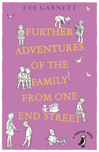 Further Adventures of the Family from One End Street 9780241355855 Eve Garnett