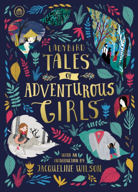 Ladybird Tales of Adventurous Girls, With an Introduction From Jacqueline Wilson 9780241355893 Ladybird Staff